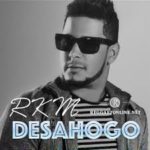 RKM - Desahogo mp3